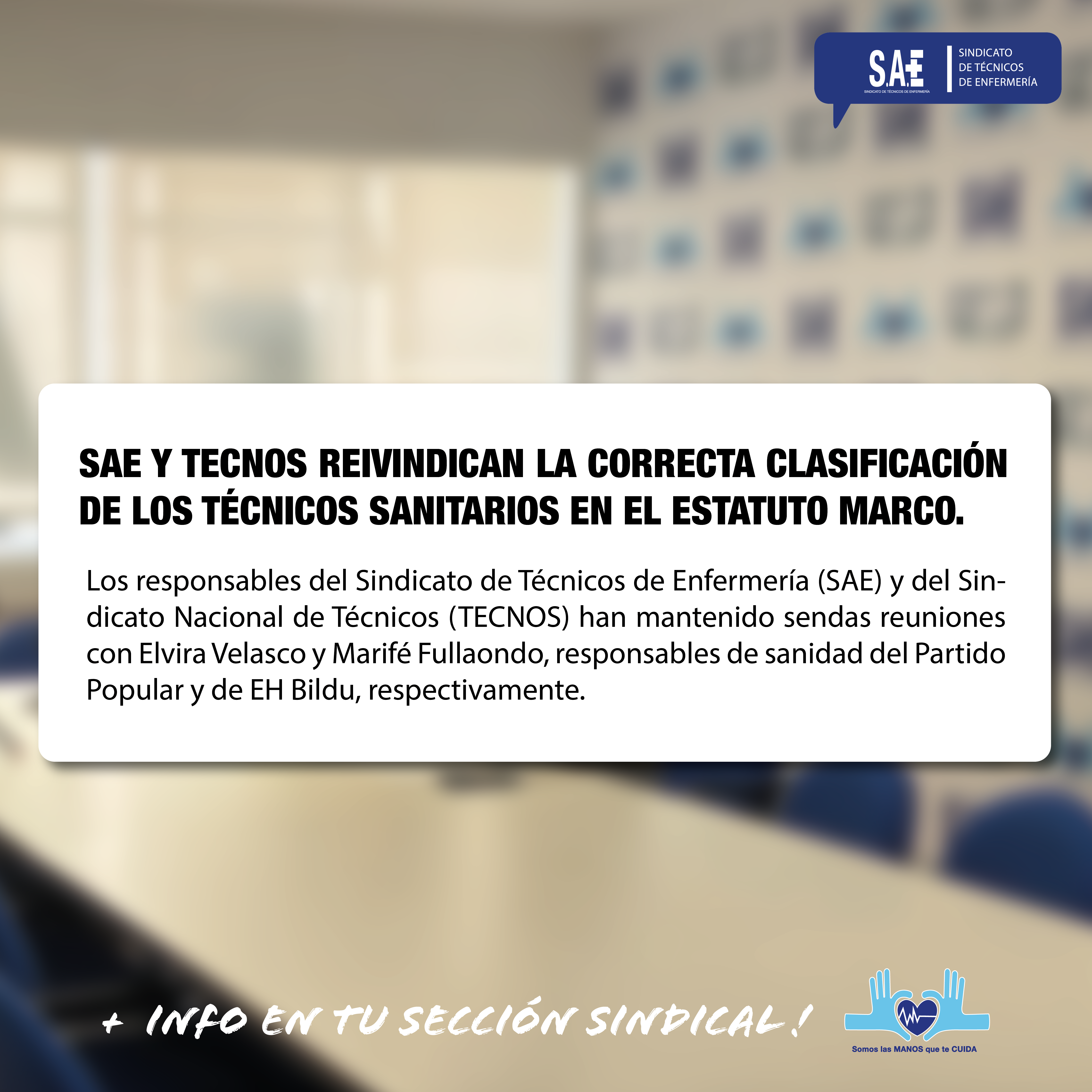 SAE Y TECNOS REIVINDICAN LA CORRECTA CLASIFICACIÓN DE LOS TÉCNICOS SANITARIOS EN EL ESTATUTO MARCO
